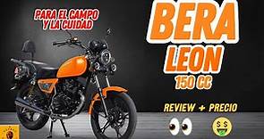 Bera León 150cc 2023 Perfecta para el día a día! Review + Precio