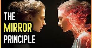 The Mirror Principle | DO THIS Or Your Reality Will Never Change