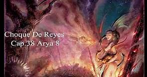 Choque De Reyes Audiolibro Cap 38 (Arya 8) Voz Humana