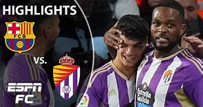 Barcelona vs. Real Valladolid | LaLiga Highlights | ESPN FC