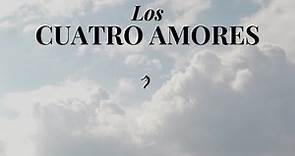 #168 Los cuatro amores