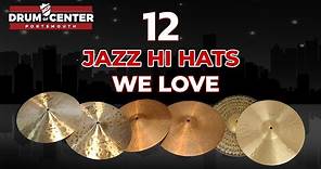 Our 12 Favorite Jazz Hi Hats - Which Cymbals Are Best For You?