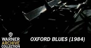 Original Theatrical Trailer | Oxford Blues | Warner Archive