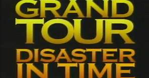 Grand Tour Disaster In Time or Timescape 1992 Trailer (Time Travel)
