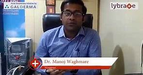 Lybrate | Dr. Manoj Waghmare speaks on IMPORTANCE OF TREATING ACNE EARLY