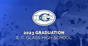 2023 E. C. Glass High School Graduation