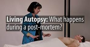 Living Autopsy: What Happens During a Post-Mortem? (Full lecture)