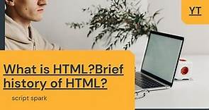History of HTML | brief history of html | html history
