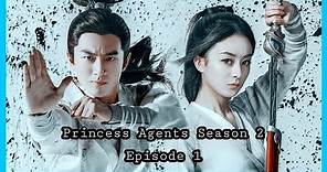 Princess Agents Season 2 ( Episode 1 )