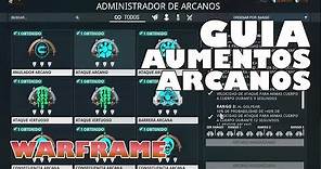 Warframe - Cómo conseguir aumentos arcanos y como instalarlos [Guia]