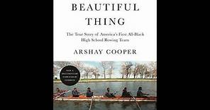 "A Most Beautiful Thing" By Arshay Cooper