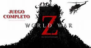 World War Z - Juego Completo (Sin narraciones) (Gameplay en Español)