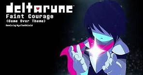 Deltarune - Faint Courage (Game Over Theme) [Remix by NyxTheShield]