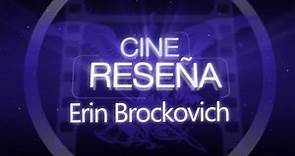#CineReseña "Erin Brockovich"