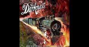 The Darkness - One Way Ticket to Hell... And Back (Full Album)