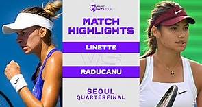 Magda Linette vs. Emma Raducanu | 2022 Seoul Quarterfinal | WTA Match Highlights