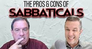 The Pros and Cons of Sabbaticals for Pastors