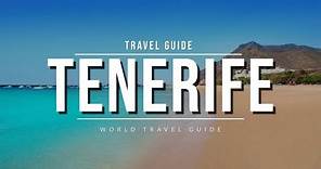TENERIFE Travel Guide 2024 - Best Towns and Attractions | Spain