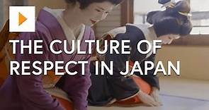 The Culture of Respect in Japan