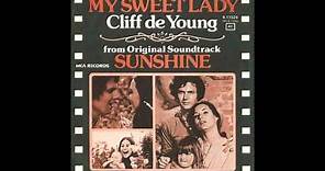Cliff de Young - "My Sweet Lady" (1974)