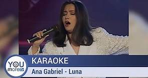Karaoke Ana Gabriel - Luna