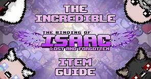 THE FULL AFTERBIRTH+ MODDED ITEM GUIDE! | The Binding of Isaac: Lost and Forgotten Mod Item Guide