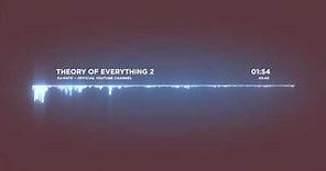 dj-Nate - Theory of Everything 2 | OFFICIAL