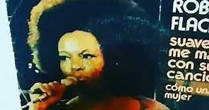 Roberta Flack ‎– Suavemente Me Mata Con Su Canción (1973) [Atlantic Records]