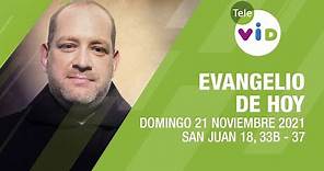 El evangelio de hoy, Domingo 21 de Noviembre de 2021 📖 Lectio Divina - Tele VID