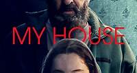My House (Film, 2023) — CinéSérie