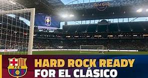 INSIDE TOUR | The Hard Rock Stadium is ready for #ElClásicoMiami