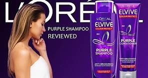 Loreal Elvive and Elseve Colour Protect Purple Shampoo and Conditioner Review