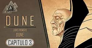 Dune, Libro primero: "Dune" Capítulo 3 (Audiolibro)