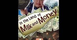 In The Land Of Milk And Money (2004) | Official Trailer - Christopher Coulson, Kim Gillingham