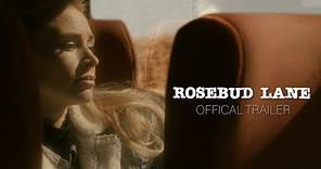 ROSEBUD LANE - Official Trailer