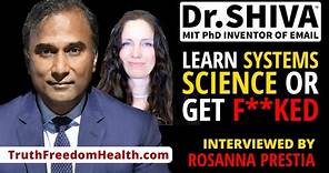 Dr.SHIVA™ LIVE – Learn Systems Science or GET F**KED!