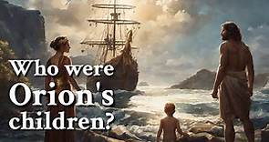 Who were Orion's children? Greek Mythology Story