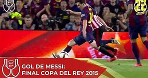🏆 Gol de Leo Messi Athletic Club 1-3 FC Barcelona (Final Copa del Rey 2015) 🏆