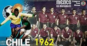 El TRI que pudo jugar la FINAL del MUNDIAL | La PRIMERA VICTORIA de MÉXICO en MUNDIALES | Chile 1962