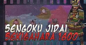 Battle of Sekigahara 1600 - Sengoku Jidai DOCUMENTARY