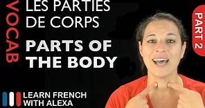 Body Vocabulary in French Part 2 (basic French vocabulary from Learn French With Alexa)