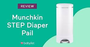 Munchkin STEP Diaper Pail Review - Babylist