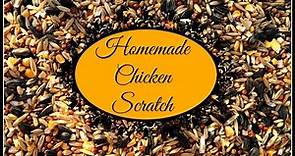 Homemade Chicken Scratch~