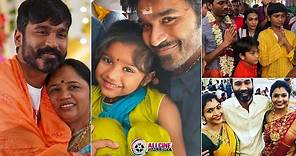 Actor Dhanush Family Photos with Wife Aishwarya, Son, Sisters, Brother, Father, Mother & Biography