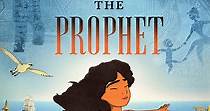 The Prophet streaming: where to watch movie online?