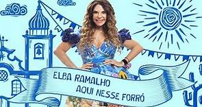 Aqui Nesse Forró - Elba Ramalho