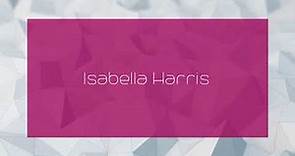 Isabella Harris - appearance
