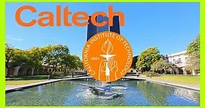 California Institute of Technology. CALTECH Campus Tour