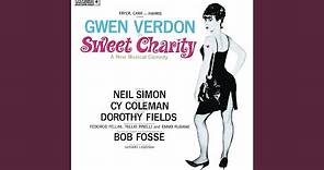Sweet Charity: There's Gotta Be Something Better Than This