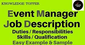 Event Manager Job Description | Event Manager Job Duties and Responsibilities | Event Manager Skills